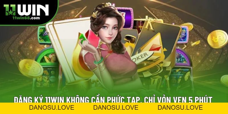 Đăng Nhập 11win: Hướng Dẫn Chi Tiết Và Lưu Ý Quan Trọng - Danosu