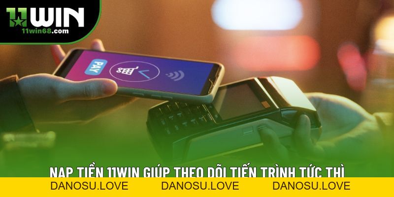 Nạp Tiền 11win: Khám Phá Quy Trình Giao Dịch Hiệu Quả - Danosu Nạp Tiền 11win: Khám Phá Quy Trình Giao Dịch Hiệu Quả - Danosu