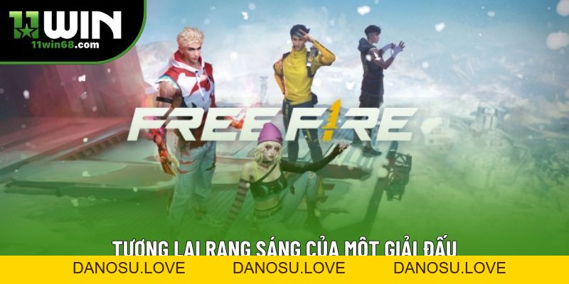 Giải Đấu Free Fire Từ Cơ Bản Đến Chuyên Nghiệp – Hành Trình Cùng 11WIN - Danosu Giải Đấu Free Fire Từ Cơ Bản Đến Chuyên Nghiệp – Hành Trình Cùng 11WIN - Danosu