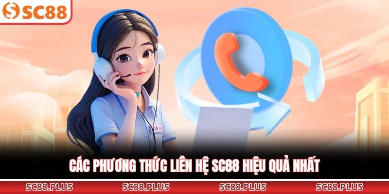 Liên Hệ SC88 Hướng Dẫn Kết Nối Nhanh Chóng Và Hiệu Quả  - Danosu