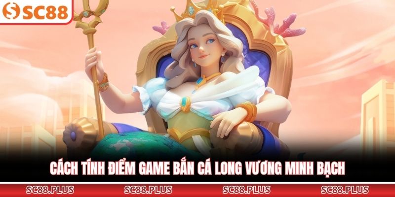 Bắn Cá Long Vương – Khám Phá Thủy Cung Săn Jackpot Khủng - Danosu