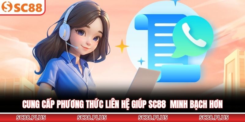 Liên Hệ SC88 Hướng Dẫn Kết Nối Nhanh Chóng Và Hiệu Quả  - Danosu