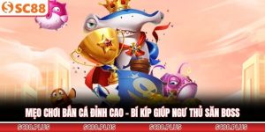 Bắn Cá SC88 - Đỉnh Cao Giải Trí Và Cơ Hội Đổi Thưởng Lớn - Danosu
