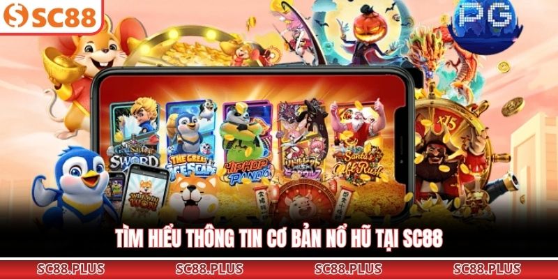 Nổ Hũ SC88 - Sảnh Quay Đổi Thưởng Jackpot Cực Khủng 2026 - Danosu
