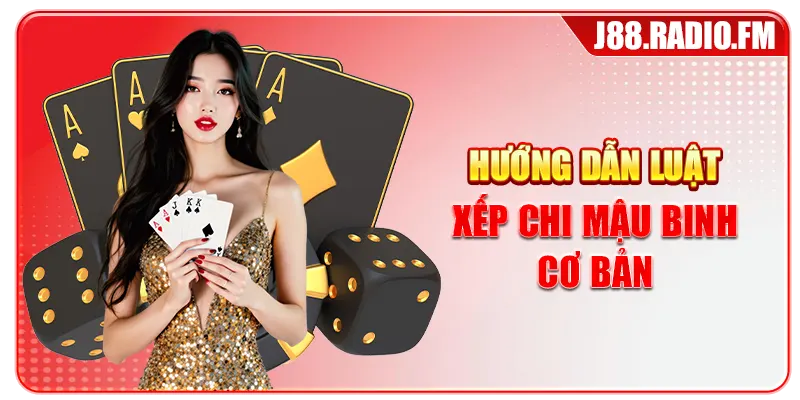 Hướng Dẫn Chơi Mậu Binh Chi Tiết Giúp Tân Thủ Thắng Lớn - Danosu