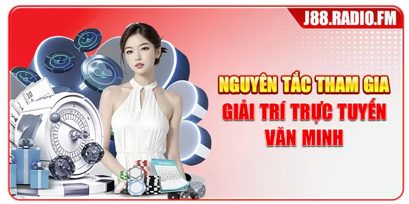 Chơi Có Trách Nhiệm J88 - Xây Dựng Sân Chơi Văn Minh - Danosu