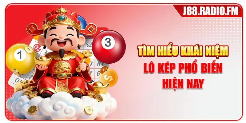 Lô Kép Là Gì? Bí Quyết Nhận Diện Kép Đẹp Hiệu Quả Nhất - Danosu